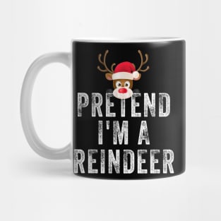 Pretend I'm A Reindeer Mug